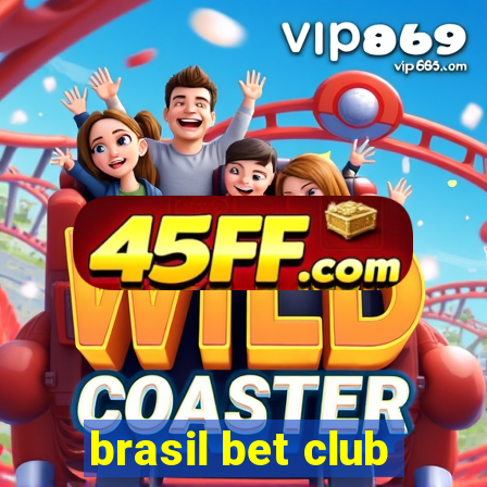 brasil bet club